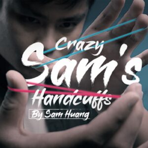 Hanson Chien Presents Crazy Sam's Handcuffs by Sam Huang.