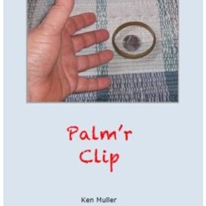 Palm'r Clip: Magic More Series by Ken Muller