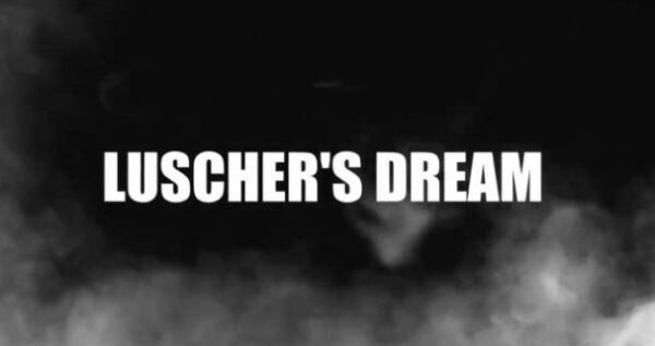 Luscher’s Dream by Nicholas Kin