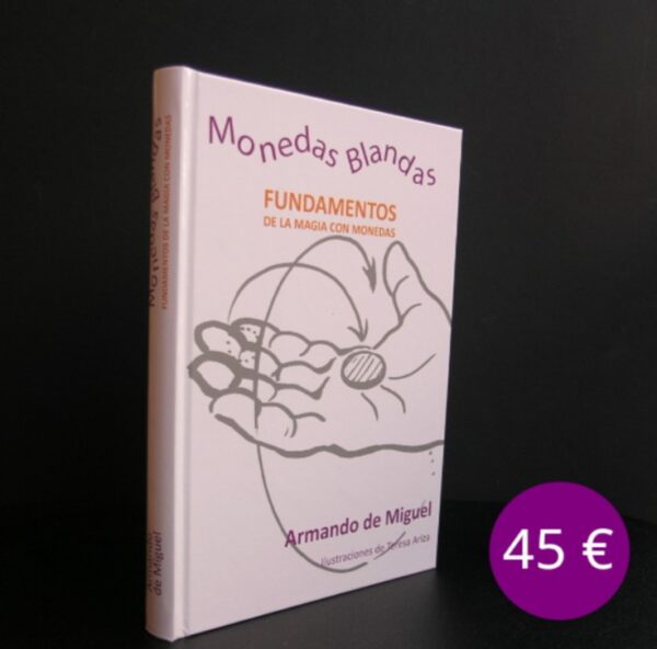 Monedas Blandas: fundamentos de la magia con monedas