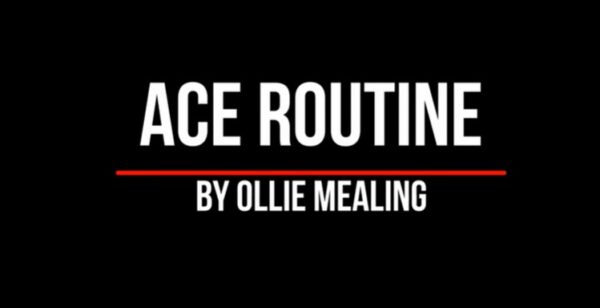 Ollie Mealing – Ace Routine