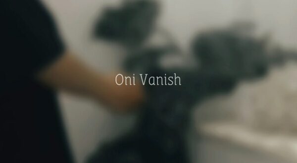 Oni Vanish by Rua