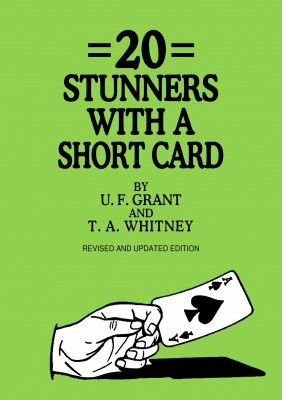 20 Stunners with a Short Card by Ulysses Frederick Grant & T. A. Whitney