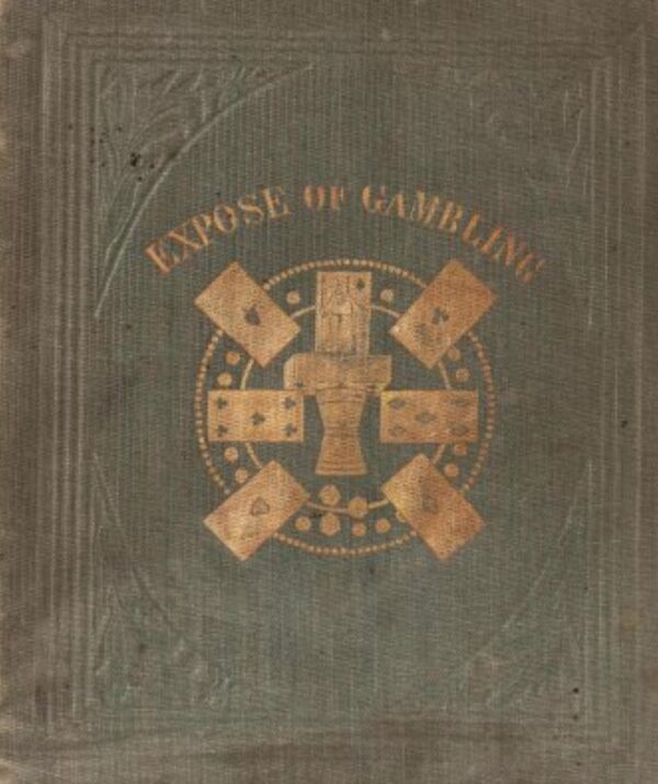 A Grand Exposé of the Science of Gambling by unknown