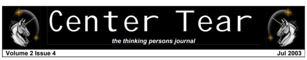Center Tear Magazine Volume 2 Issue 4 Jul 2003