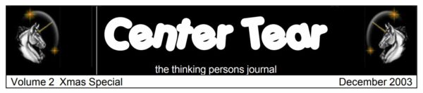 Center Tear Magazine Volume 2 Xmas Special Dec 2003