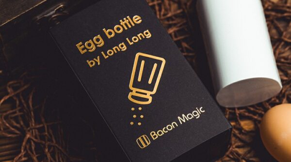 Egg Bottle by Long Long & Bacon Magic.