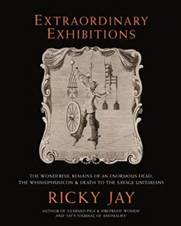 Extraordinary Exhibitions by Ricky Jay