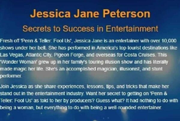 Jessica Jane Peterson – Secrets to Success in Entertainment