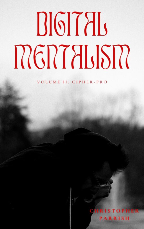 Digital Mentalism V2: Cipher Pro by Christopher Parrish