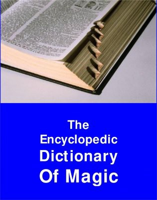 Encyclopedic Dictionary of Magic by Barton Whaley