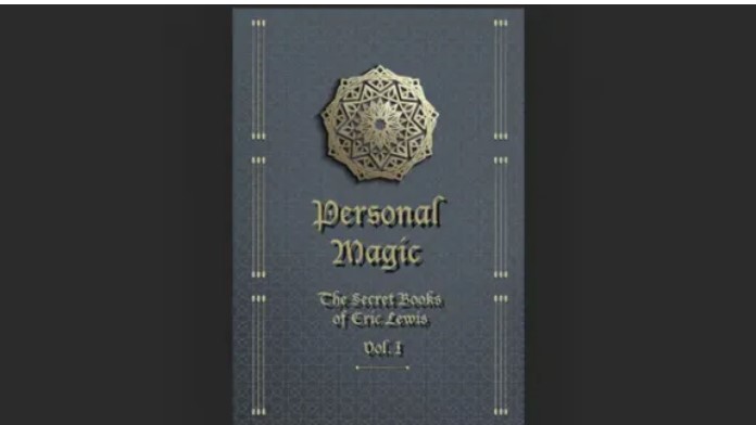 Personal Magic, The Secret Books of Eric Lewis, Vol.1