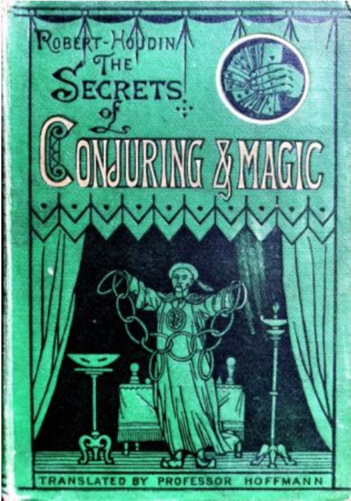 Jean Eugene Robert-Houdin - The Secrets of Conjuring and Magic