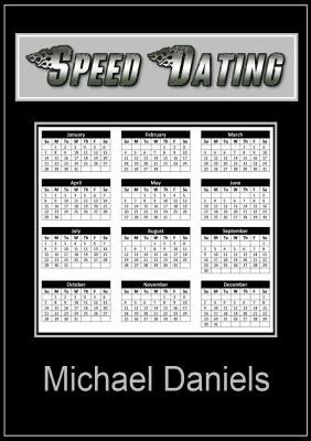 Speed Dating by Michael Daniels