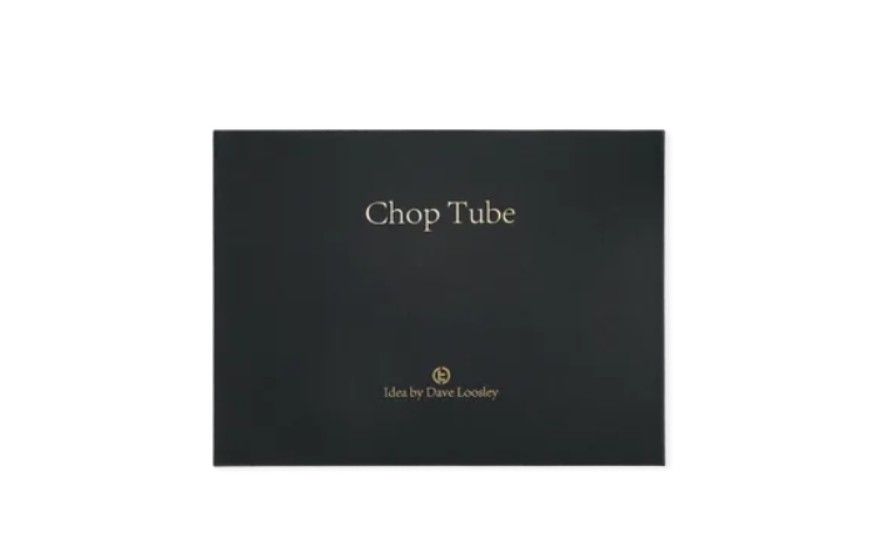 The Chop Tube by Dave Loosley and TCC Magic