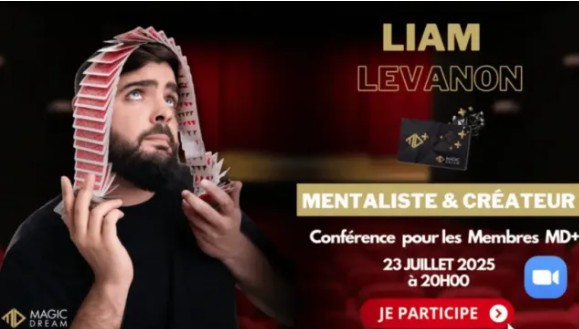 Liam LEVANON - Magic Dream Conference Jul 2025 (En+Fr)