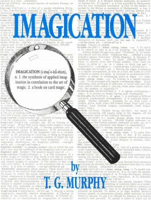 Imagication by T. G. Murphy