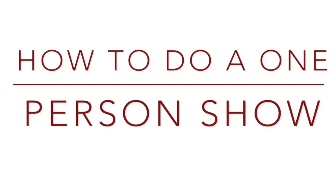 Steve Valentine - How to Do a One Person Show