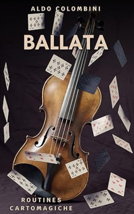 Aldo Colombini - Ballata Routines Cartomagiche (Italian).