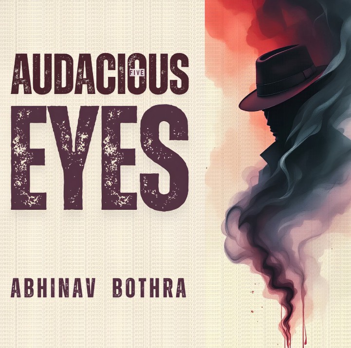 Audacious Eyes by Abhinav Bothra
