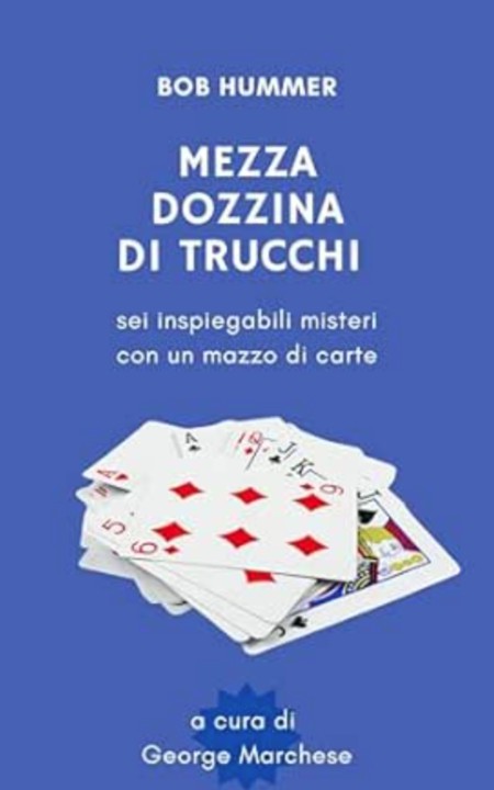 Bob Hummer - Mezza dozzina di trucchi (Italian).