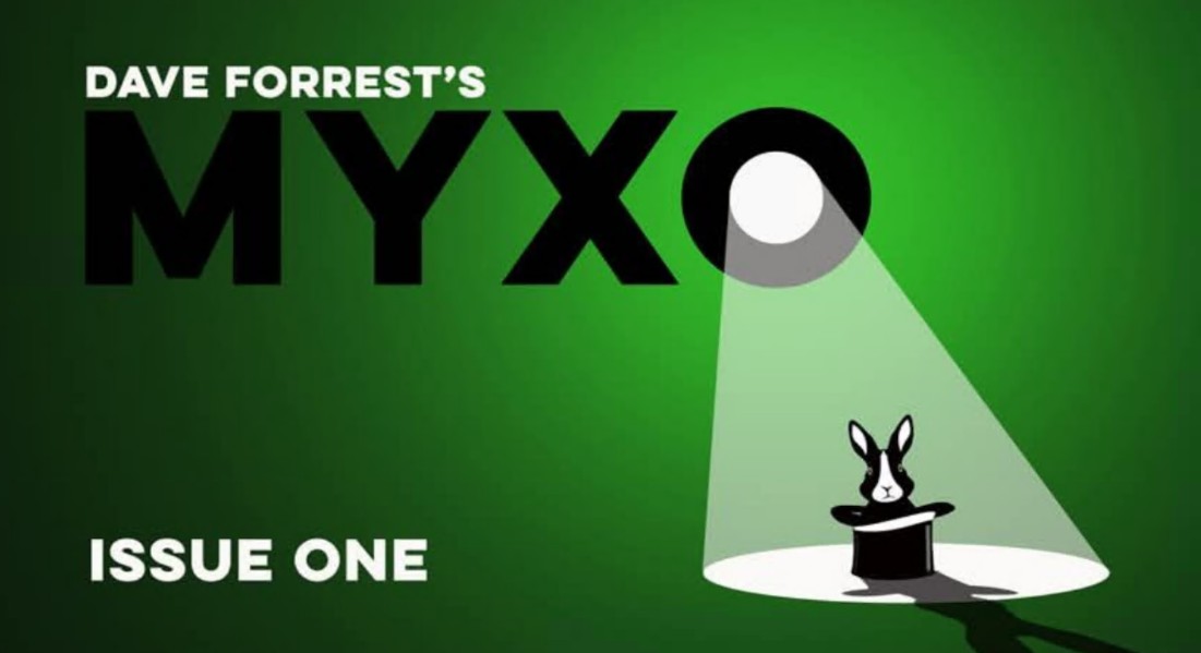 Dave Forrest - MYXO - Issue 01.