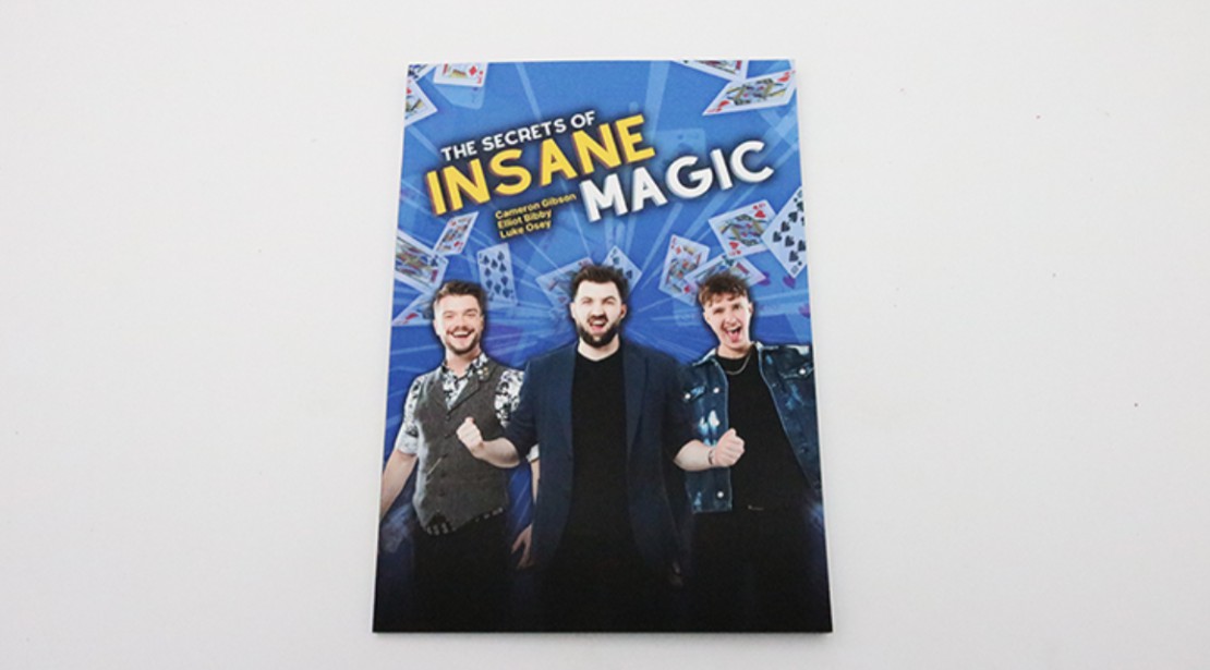 presale price - The Secrets of Insane Magic by Elliot Bibby, Luke Osey, and Cameron Gibson