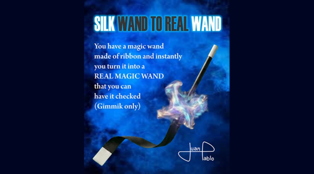 Silk Wand to Real Wand by Juan Pablo.