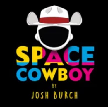 Space Cowboy by Josh Burch.