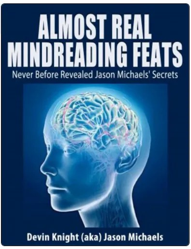 Almost Real Mindreading Feats by Devin Knight.