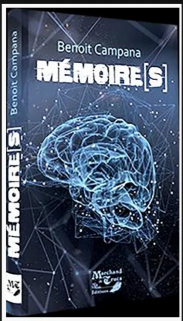 Benoit Campana - Memoires (French).