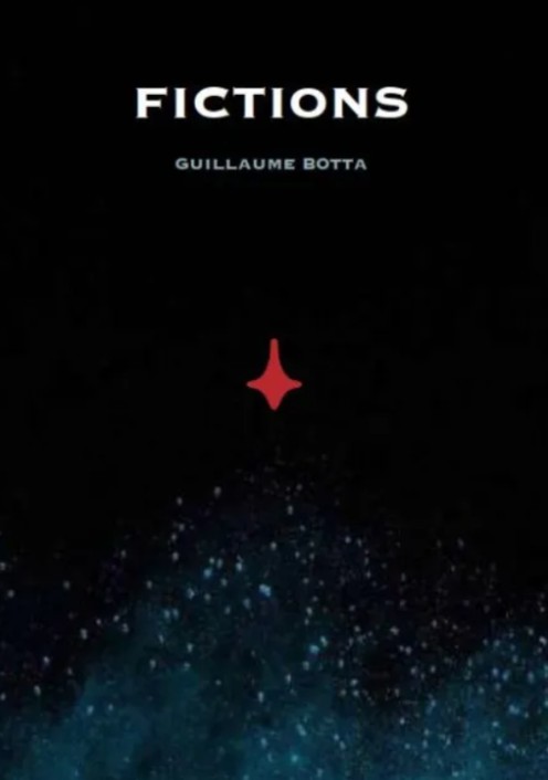 Fictions by Guillaume Botta.