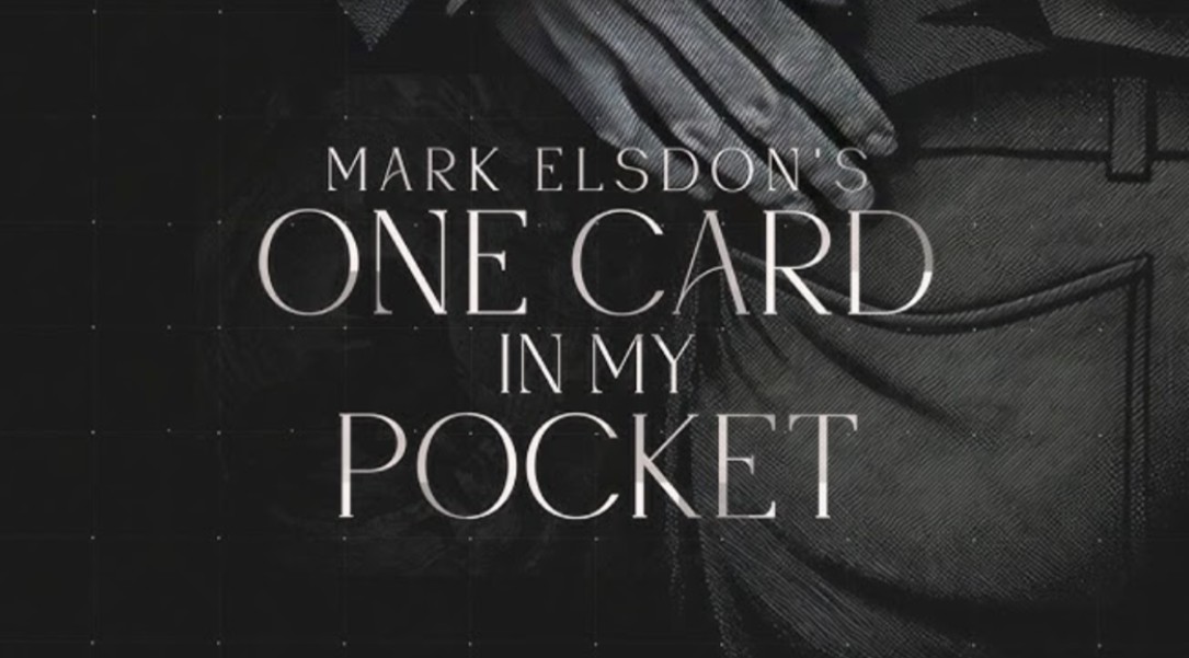 One Card in my Pocket by Mark Elsdon.