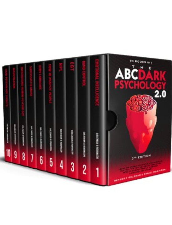 The ABC, Dark Psychology 2.0 (10 Books in 1) by Benedict Goleman and Daniel Robinson.
