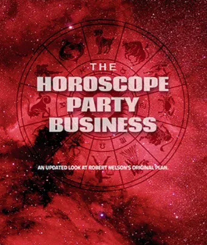 The Horoscope Party Business by Bob Nelson.