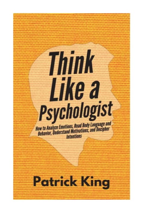 Think Like a Psychologist - by Patrick King.