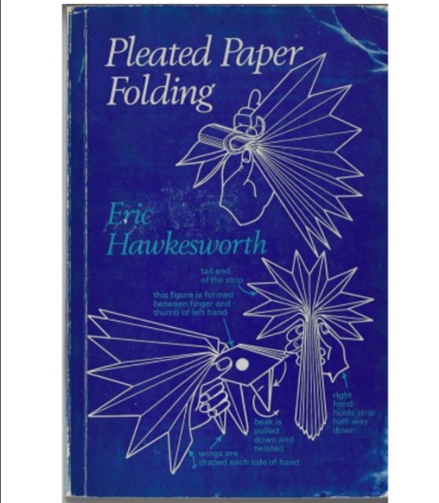Eric Hawkesworth - Pleated Paper Folding Methods and Routines for the Amateur Performer.