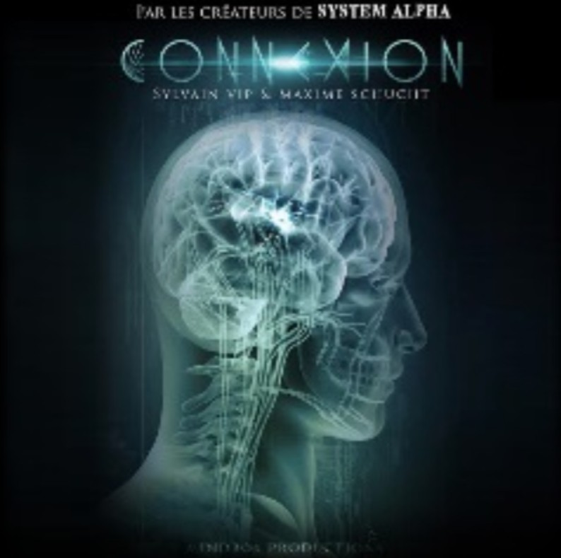 Sylvain Vip and Maxime Schuch – Connexion (French).