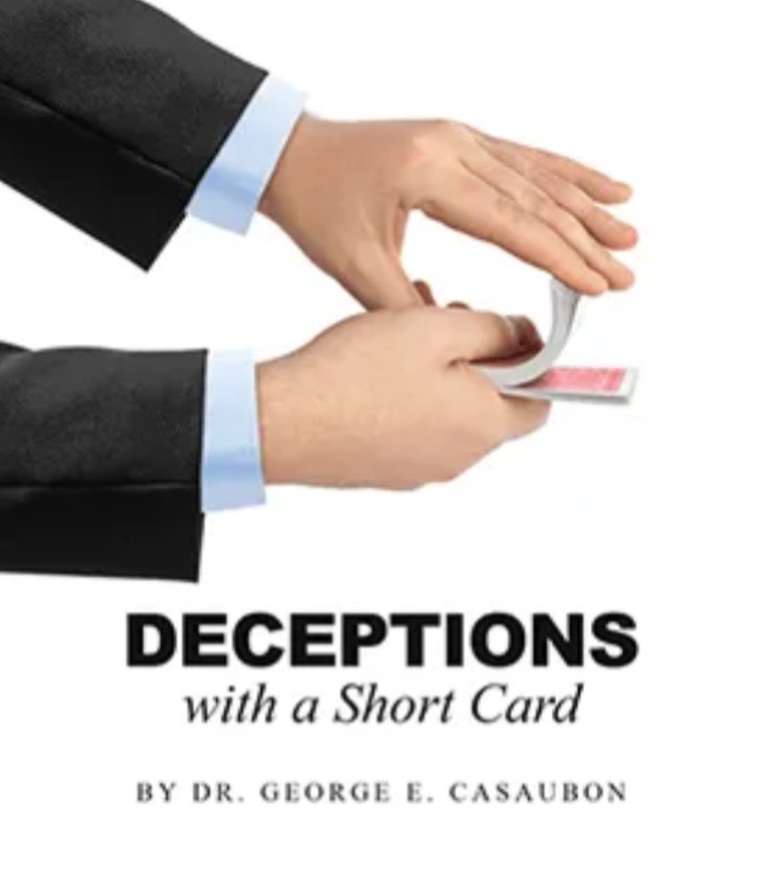Deceptions with a Short Card by Dr George Casaubon.