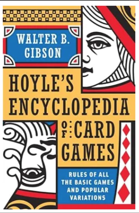 Hoyles Modern Encyclopedia of Card Games by Walter B. Gibson.