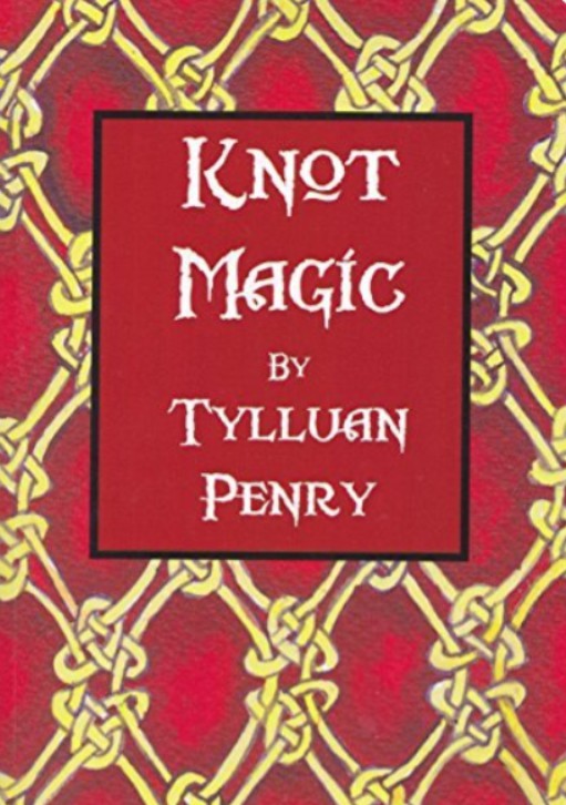Knot Magic by Tylluan Penry.
