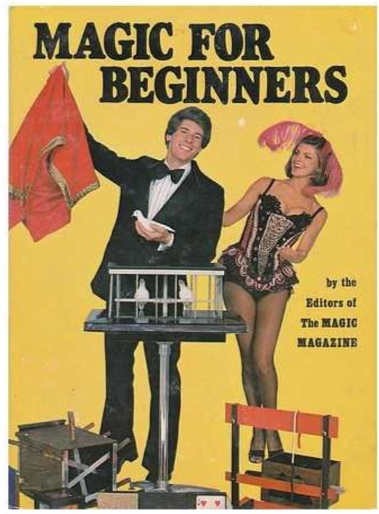Magic for Beginners By the Editors of Magic Magazine.