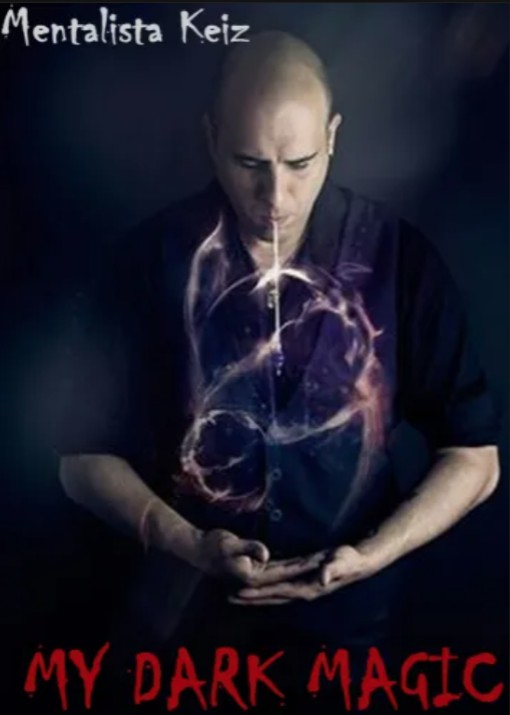 My Dark Magic by Mentalista Keiz.