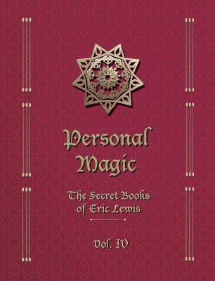 Personal Magic 4 by Eric C. Lewis