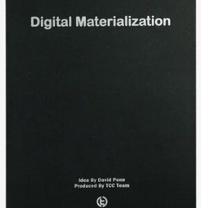 Digital Materialization by David Penn and TCC Magic.