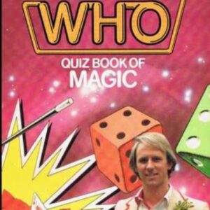 Doctor Who Quiz Book of Magic by Michael Holt.