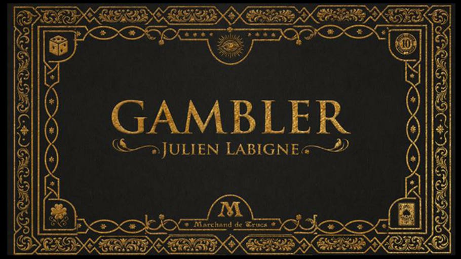 Gambler by Julien Labigne and Marchand de trucs (2026 new version).