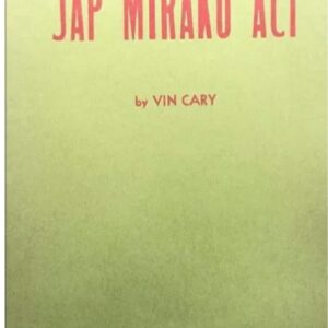 Jap Mirako Act by Vin Carey