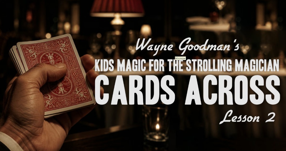 Kids Magic For The Strolling Magicians Lesson 2.