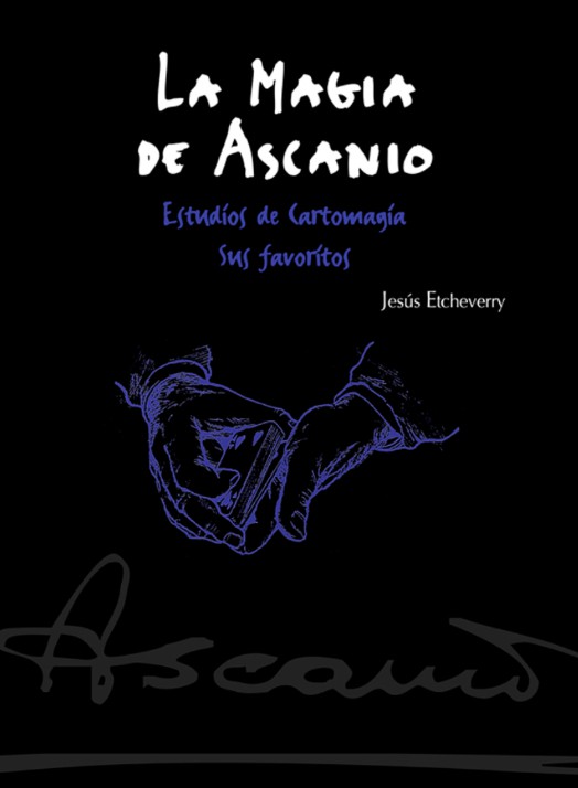 La Magia de Ascanio Tomo II Ascanio (spanish version).